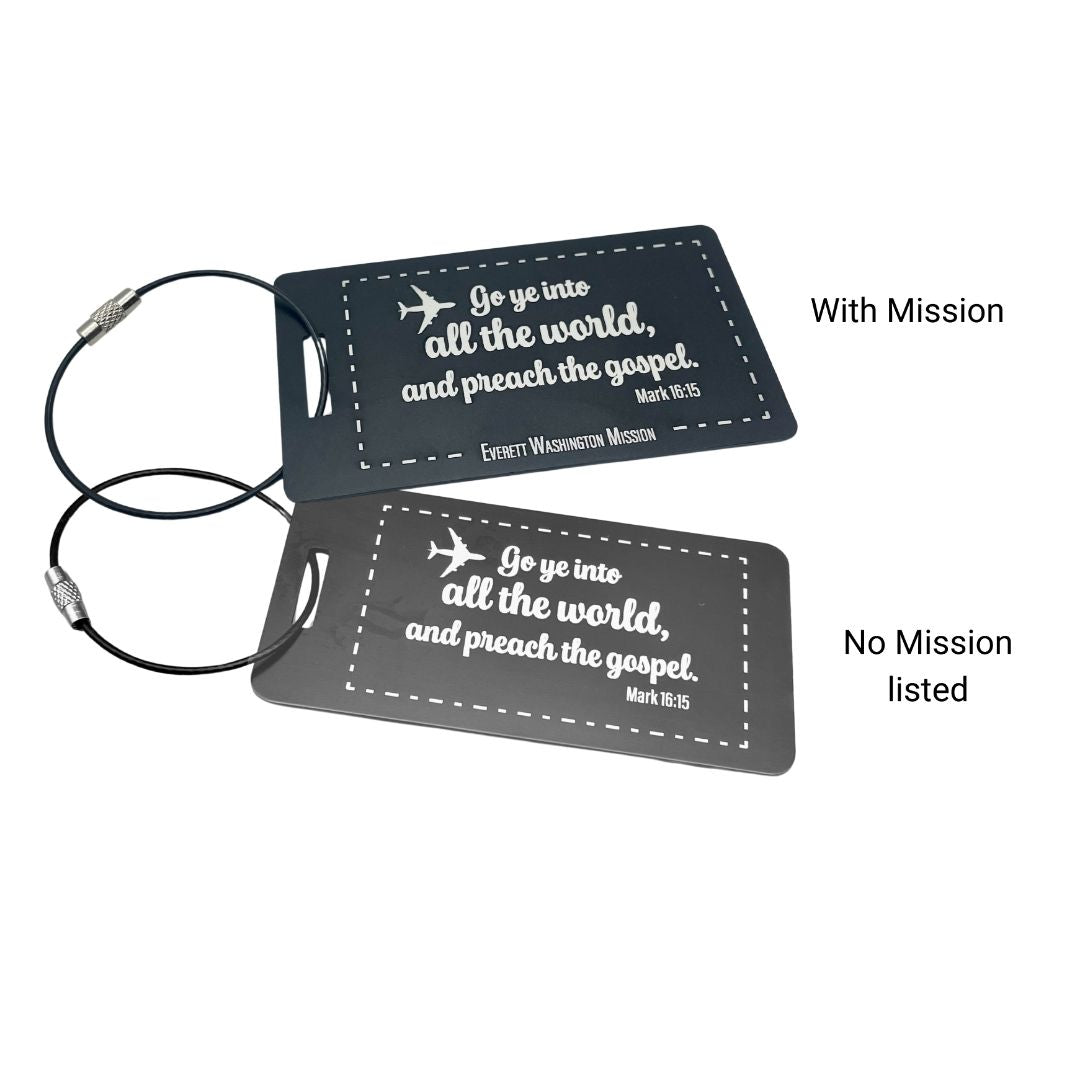 Two luggage tags with motivational "Go ye into all the world and preach the gospel " by Gather Sunshine. Options showing one with mission and one without.