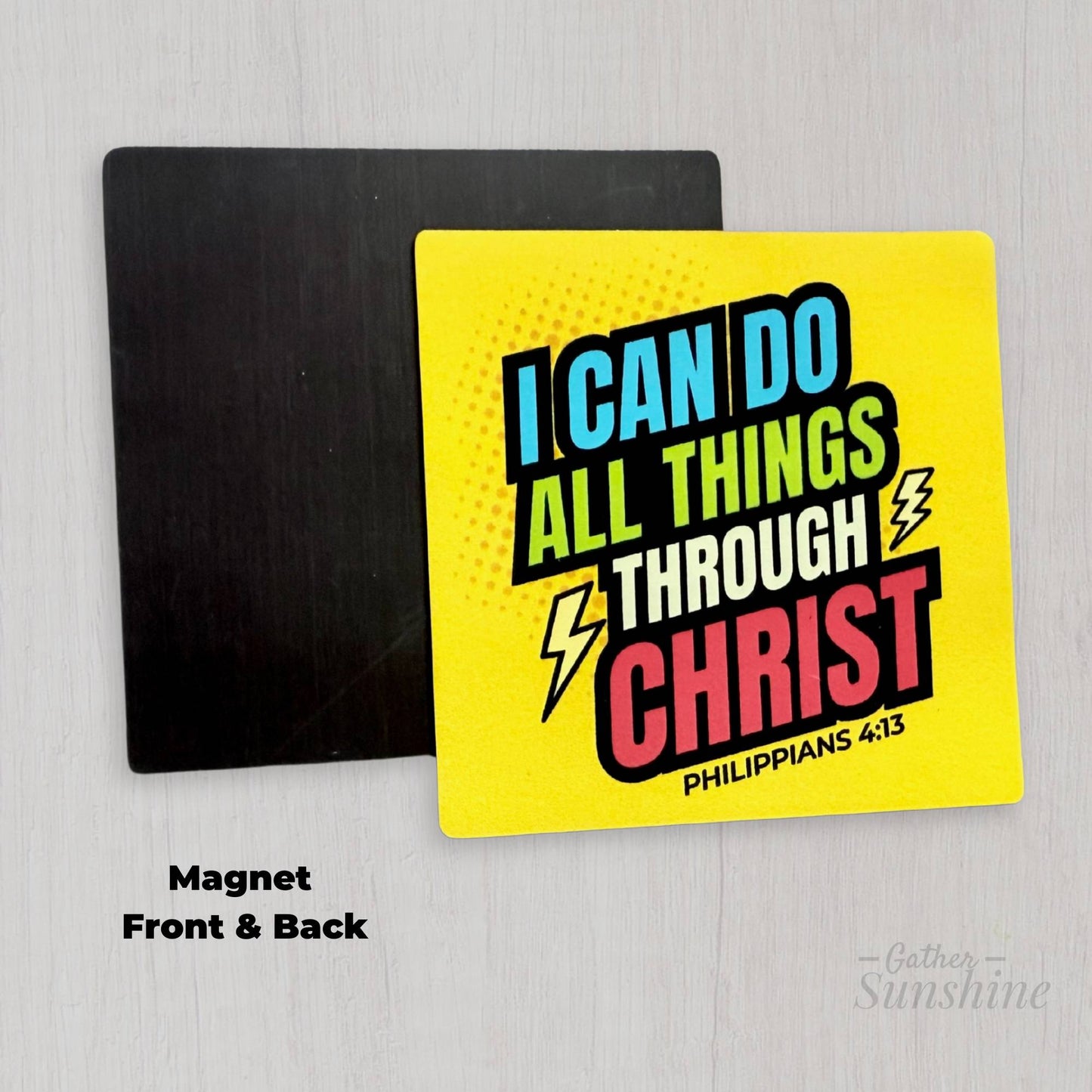 Front and back of thin scripture magnet I Can Do All Things Through Christ by Gather Sunshine