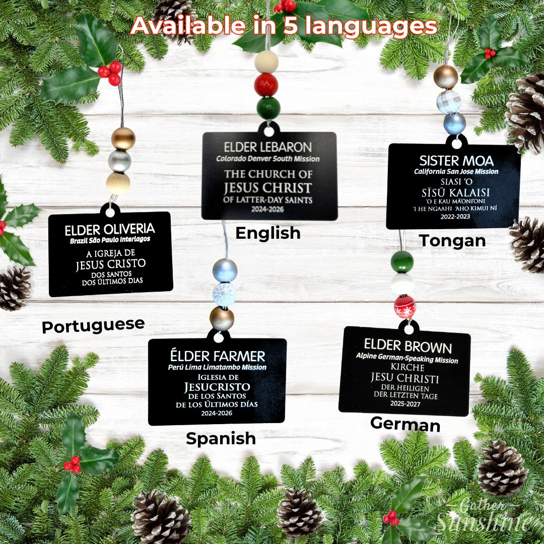Missionary Ornament Available in 5 Languages – English, Spanish, Portuguese, German, Tongan – Gather Sunshine