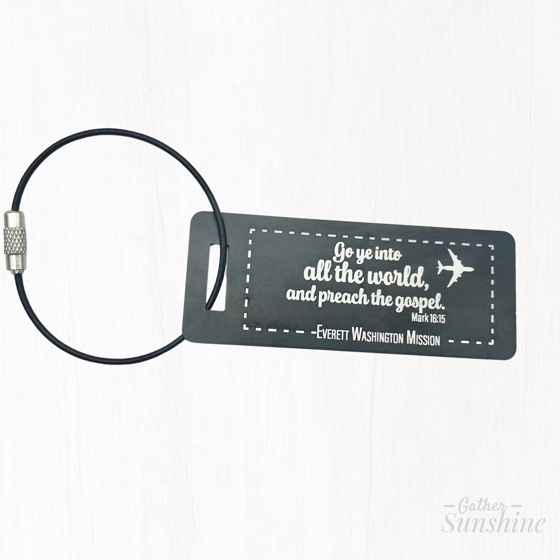 Small luggage tag with motivational "Go ye into all the world and preach the gospel" by Gather Sunshine.